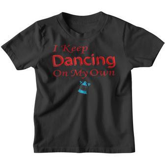 I Keep Dancing On My Own Philly Philadelphia Men Women Kids V17 Youth T-shirt - Thegiftio UK