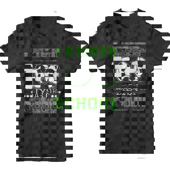 I Kicked 100 Days Of School Soccer Sports Boys Kids V2 Youth T-shirt | Seseable UK