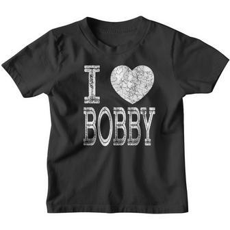 I Love Bobby Valentine Boyfriend Son Husband Name Youth T-shirt - Thegiftio UK