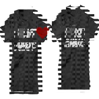 I Love Hot Cowboys - I Heart Cowboys Funny Western Youth T-shirt | Mazezy