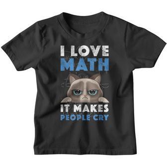 I Love Math It Makes People Cry Mathematics Pi Day Teacher Youth T-shirt - Thegiftio UK