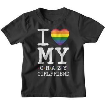 I Love My Crazy Girlfriend I Lesbian Homosexual Rainbow Flag Youth T-shirt - Thegiftio UK