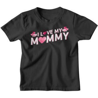 I Love My Mommy Mothers Day Gift Cute Kids Youth T-shirt - Thegiftio UK