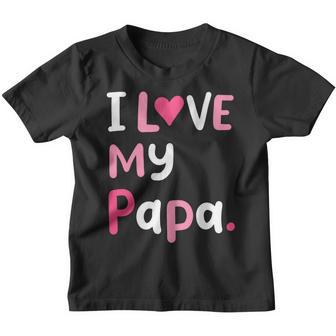 I Love My Papa Best Dad Ever Fathers Day Cool Kids Youth T-shirt - Thegiftio UK