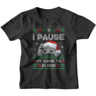 I Paused My Game To Be Here Ugly Sweater For Gamer Kids Boys Youth T-shirt - Thegiftio UK
