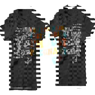 I Quit Drinking Just Kidding Im Pregnant Funny Pregnancy Youth T-shirt | Mazezy