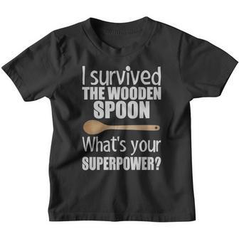 I Survived The Wooden Spoon Whats Your Superpower T-Shirt Youth T-shirt - Thegiftio UK
