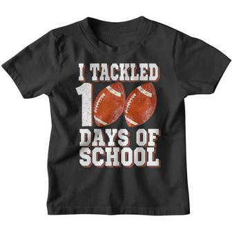 I Tackled 100 Day Of School Football Boy 100Th Day School V2 Youth T-shirt - Thegiftio UK