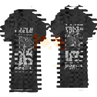 I Tackled 100 Day Of School Football Boy 100Th Day School V3 Youth T-shirt - Seseable
