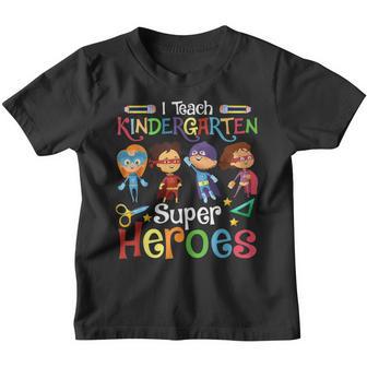 I Teach Kindergarten Superheroes Wellcome Back To School Youth T-shirt - Thegiftio UK
