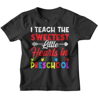 I Teach Sweetest Hearts In Preschool Teacher Valentines Day Youth T-shirt - Seseable