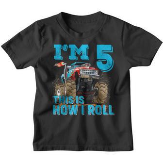 Im 5 This Is How I Roll Monster Truck 5Th Birthday Boy Gift Youth T-shirt - Thegiftio UK