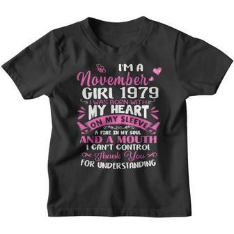 Im A November Girl 1979 40Th Birthday Gift Youth T-shirt | Mazezy