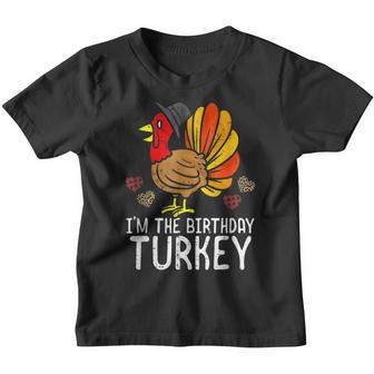 Im Birthday Turkey Happy Thanksgiving Men Women Kids Youth T-shirt - Thegiftio UK
