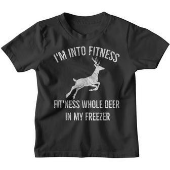 Im Into Fitness Funny Joke Deer Hunting Gift For Hunters Youth T-shirt - Thegiftio UK