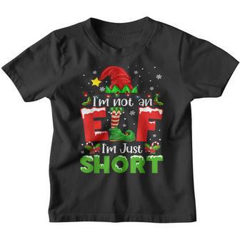 Im Not An Elf Im Just Short Christmas Pajama Funny Party Youth T-shirt - Thegiftio UK