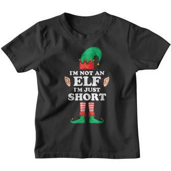 Im Not An Elf Im Just Short Funny Christmas Pajamas Kid Youth T-shirt - Thegiftio UK