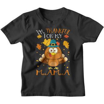 Im Thankful For My Mama Thanksgiving Matching Family Youth T-shirt - Thegiftio UK