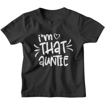Im That Auntie Youth T-shirt - Monsterry
