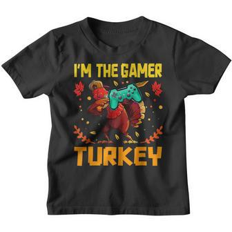 Im The Gamer Turkey Video Gaming Happy Funny Thanksgiving Youth T-shirt - Thegiftio UK