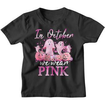 In October We Wear Pink Ghost Pumpkin Breast Cancer Warrior Youth T-shirt - Thegiftio UK