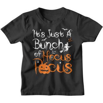 Its Just A Bunch Of Hocus Pocus Halloween Party Funny Youth T-shirt - Thegiftio UK