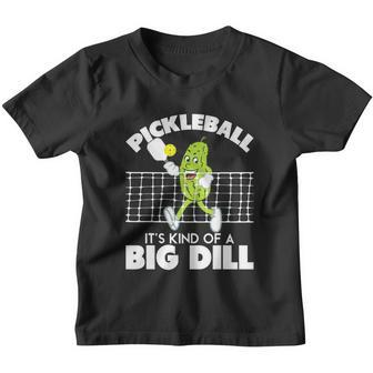 Its Kind Of A Big Dill Funny Pickleball Paddleball Tshirt Youth T-shirt - Monsterry UK