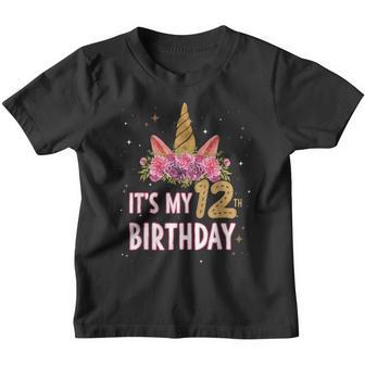 Its My 12 Birthday Unicorn Outfits For Toddler Girls Youth T-shirt - Thegiftio UK