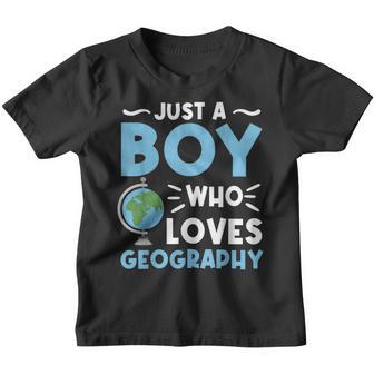 Just A Boy Who Loves Geography Kids Science Geology Lover Youth T-shirt - Thegiftio UK