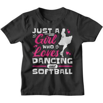 Just A Girl Who Loves Dancing And Softball Softball Dancing Youth T-shirt - Thegiftio UK