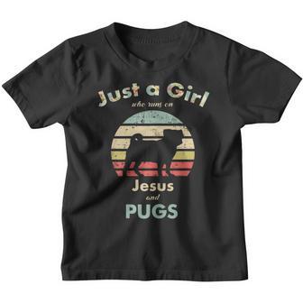 Just A Girl Who Runs On Jesus And Pugs Retro Vintage Dog Youth T-shirt - Thegiftio UK