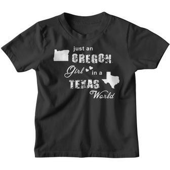 Just An Oregon Girl In A Texas World T Printing Youth T-shirt - Thegiftio UK