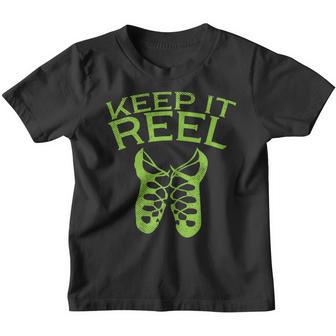 Keep It Reel Irish Dance St Patricks Day Ceili Dancer Girl Youth T-shirt - Thegiftio UK
