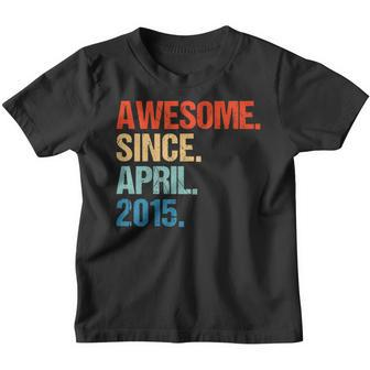 Kids Born In April 2015 4 Years Old T Shirt 4Th Birthday Gift Youth T-shirt | Mazezy