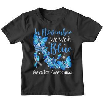 Kids In November We Wear Blue Butterflies Diabetes Awareness Youth T-shirt - Thegiftio UK