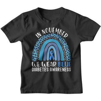Kids In November We Wear Blue Diabetes Awareness Rainbow Youth T-shirt - Thegiftio UK