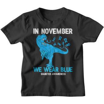 Kids In November We Wear Blue Dinosaur Diabetes Awareness Youth T-shirt - Thegiftio UK