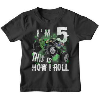 Kids Monster Truck Im 5 This Is How I Roll 5Th Birthday Youth T-shirt | Mazezy
