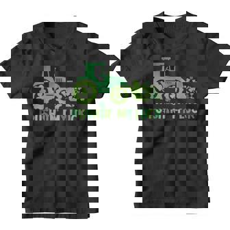 Kids Patricks Day Tractors Pushin My Luck Clover Toddler Boy Youth T-shirt | Mazezy