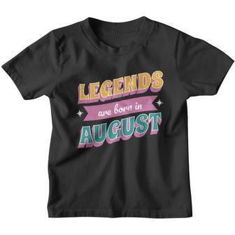 Legends Are Born In August Youth T-shirt - Monsterry
