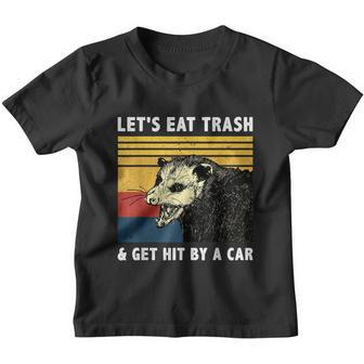 Lets Eat Trash & Get Hit By A Car Opossum Vintage Youth T-shirt - Monsterry DE