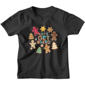 Lets Get Baked Cookie Baking Team Christmas Gingerbread Youth T-shirt - Thegiftio UK