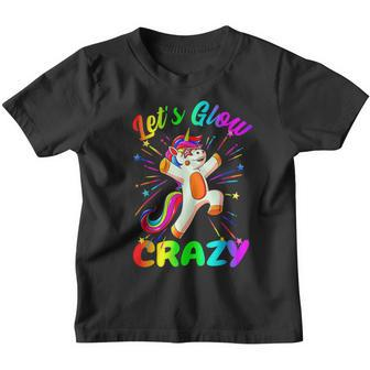 Lets Glow Crazy Party Retro Neon 80S Rave Color Unicorn Kids Youth T-shirt | Mazezy