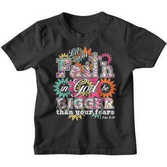 Lets Your Faith In God Be Bigger Than You Fears 1 John 418 Youth T-shirt - Thegiftio UK