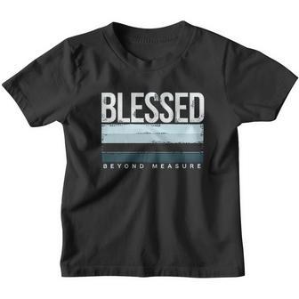 Love In Faith Blessed Beyond Measure Vintage Youth T-shirt - Thegiftio UK
