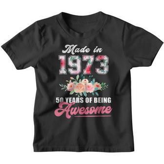 Made In 1973 Floral 50 Year Old 50Th Birthday Gifts Women Youth T-shirt - Thegiftio UK