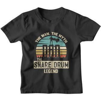 Man Myth Legend Dad Snare Drum Amazing Drummer Gift Youth T-shirt - Monsterry CA