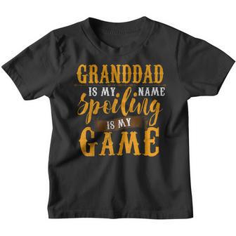 Mens Granddad Is My Name Spoiling Is My Game Fathers Day Youth T-shirt - Thegiftio UK