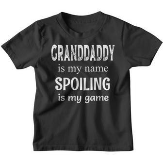 Mens Granddaddy Is My Name Spoiling Is Game Grandfather Grandpa Youth T-shirt - Seseable