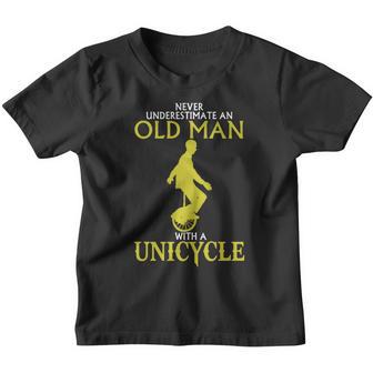 Mens Never Underestimate An Old Man With A Unicycle T Shirt Youth T-shirt - Thegiftio UK